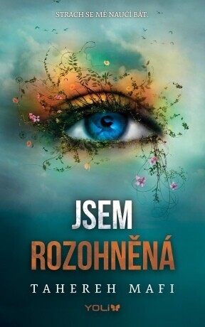 Jsem rozohněná - Tahereh Mafi - e-kniha