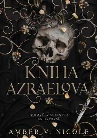 Bohové a monstra: Kniha Azraelova - Amber Nicole - e-kniha