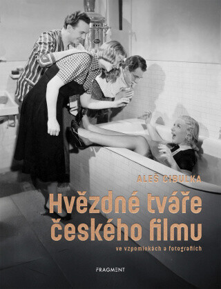 Hvězdné tváře českého filmu ve vzpomínkách a fotografiích - Aleš Cibulka - e-kniha