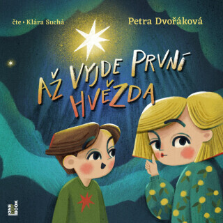 Až vyjde první hvězda - Petra Dvořáková - audiokniha