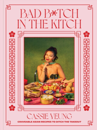 Bad B*tch in the Kitch - Cassie Yeung