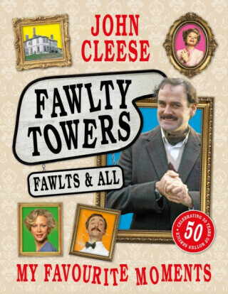 Fawlty Towers: Fawlts and All - John Cleese