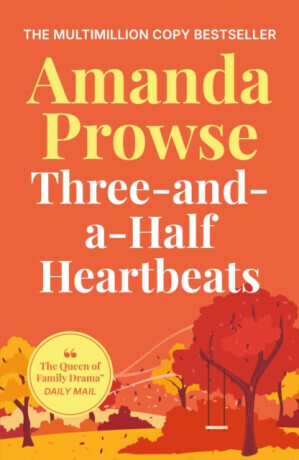 Three-and-a-Half Heartbeats - Amanda Prowseová