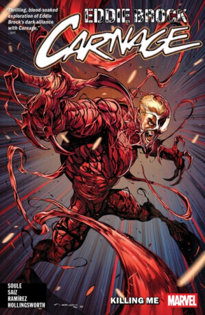 Eddie Brock: Carnage Vol. 1 - Killing Me - Charles Soule