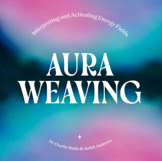 Aura Weaving - Watts Charlie, Judah Andrews