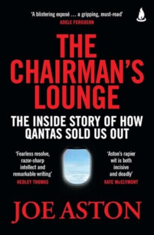 The Chairman's Lounge - Joe Aston