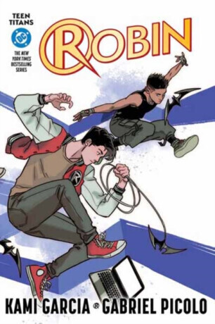 Teen Titans: Robin (Connecting Cover Edition) - Garcia Kami, Gabriel Picolo