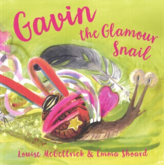 Gavin the Glamour Snail - Louise McGettrick