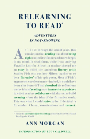 Relearning to Read - Ann Morgan