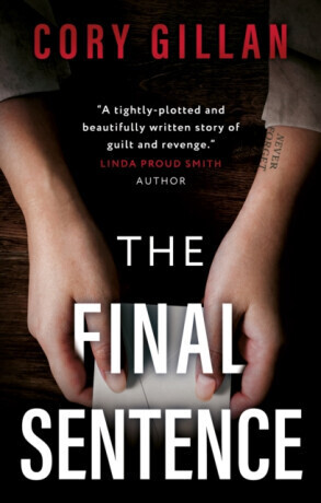 The Final Sentence - Cory Gillan