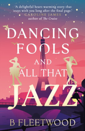 Dancing Fools and All That Jazz - B Fleetwood