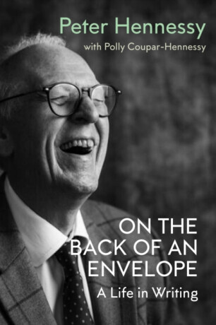 On the Back of and Envelope - Peter Hennessy