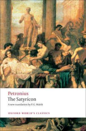 The Satyricon - Petronius