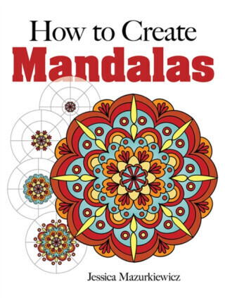 How to Draw Mandalas - Jessica Mazurkiewicz