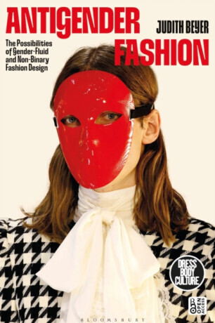 Antigender Fashion - Judith  Beyer