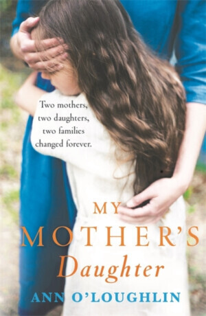 My Mother's Daughter - Ann O'Loughlin