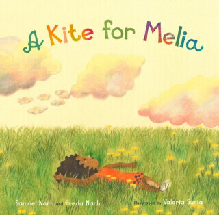 A Kite for Melia - Samuel Narh, Freda Narh