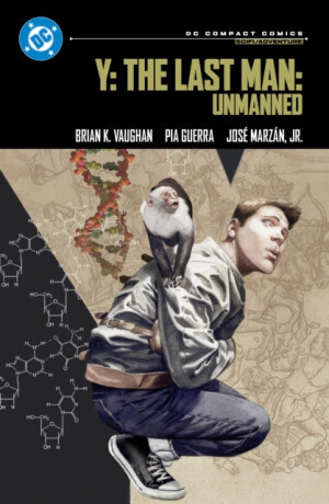 Y: The Last Man Book One: DC Compact Comics Edition - Brian K. Vaughan, Pia Guerra