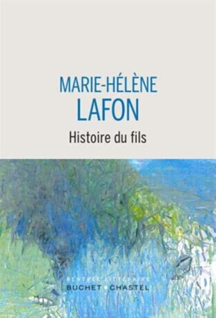 HISTOIRE DU FILS PRIX RENAUDOT 2020 - Lafon Marie-Héléne