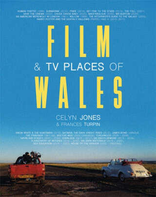 Film & TV Places of Wales - Celyn Jones, Frances Turpin