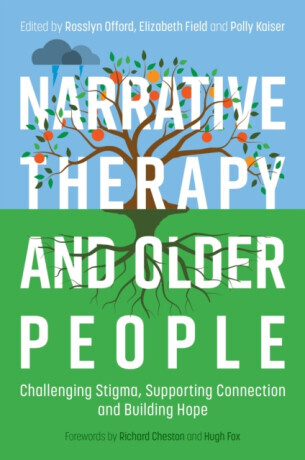 Narrative Therapy and Older People