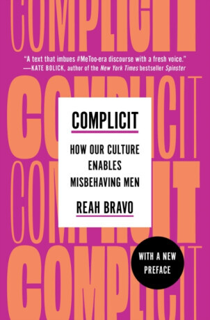 Complicit - Reah Bravo