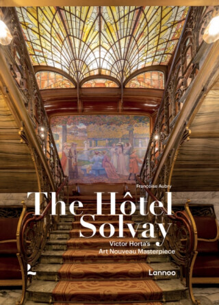 The Hotel Solvay - Francoise Aubry