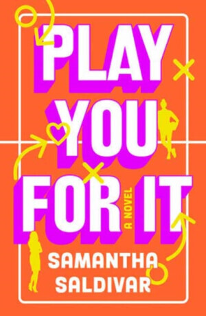 Play You For It - Samantha Saldivar