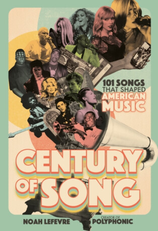 Century of Song - Noah Lefevre