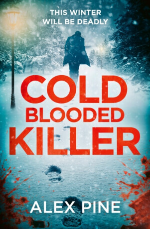 Cold Blooded Killer - Pine Alex