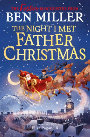 The Night I Met Father Christmas - Ben Miller