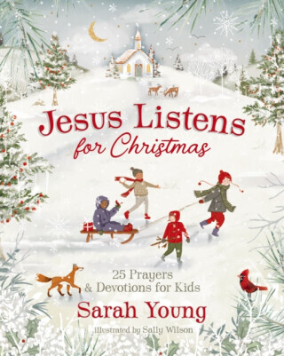 Jesus Listens for Christmas - Sarah Young
