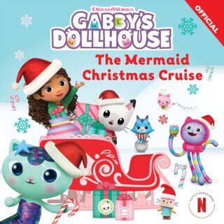 DreamWorks Gabby's Dollhouse: The Mermaid Christmas Cruise - Official Gabby's Dollhouse