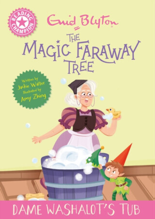 Reading Champion: Magic Faraway Tree: Dame Washalot's Tub - Jackie Walter