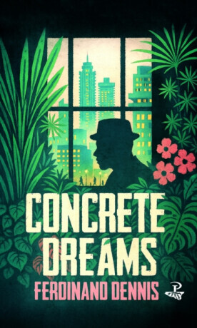 Concrete Dreams - Ferdinand Dennis