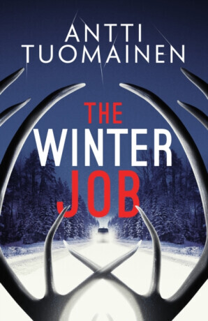 The Winter Job - Antti Tuomainen