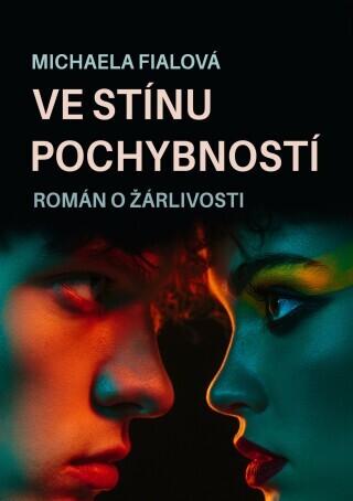 Ve stínu pochybností - Michaela Fialová - e-kniha