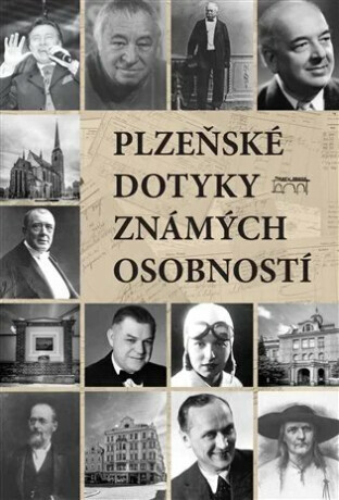 Plzeňské dotyky známých osobností - Petr Mazný, Marie Šlehoferová