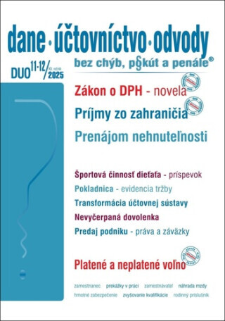 DUO 11-12/2025  – Dane, účtovníctvo, odvody bez chýb, pokút a penále