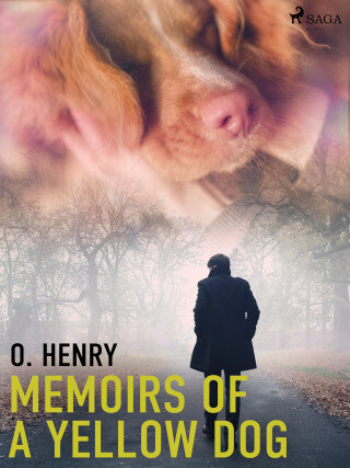 Memoirs of a Yellow Dog - O. Henry - e-kniha