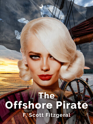 The Offshore Pirate - F. Scott Fitzgerald - e-kniha
