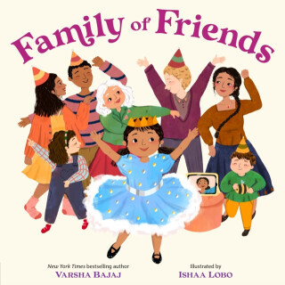 Family of Friends - Varsha Bajaj