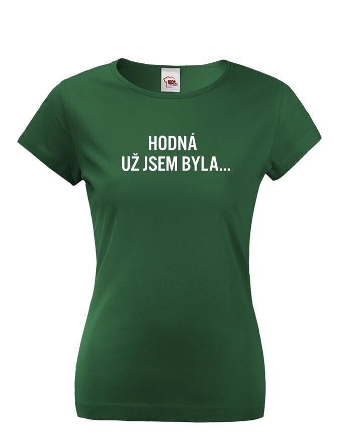 Dámské tričko Tady velím já! – styl pro sebevědomé ženy