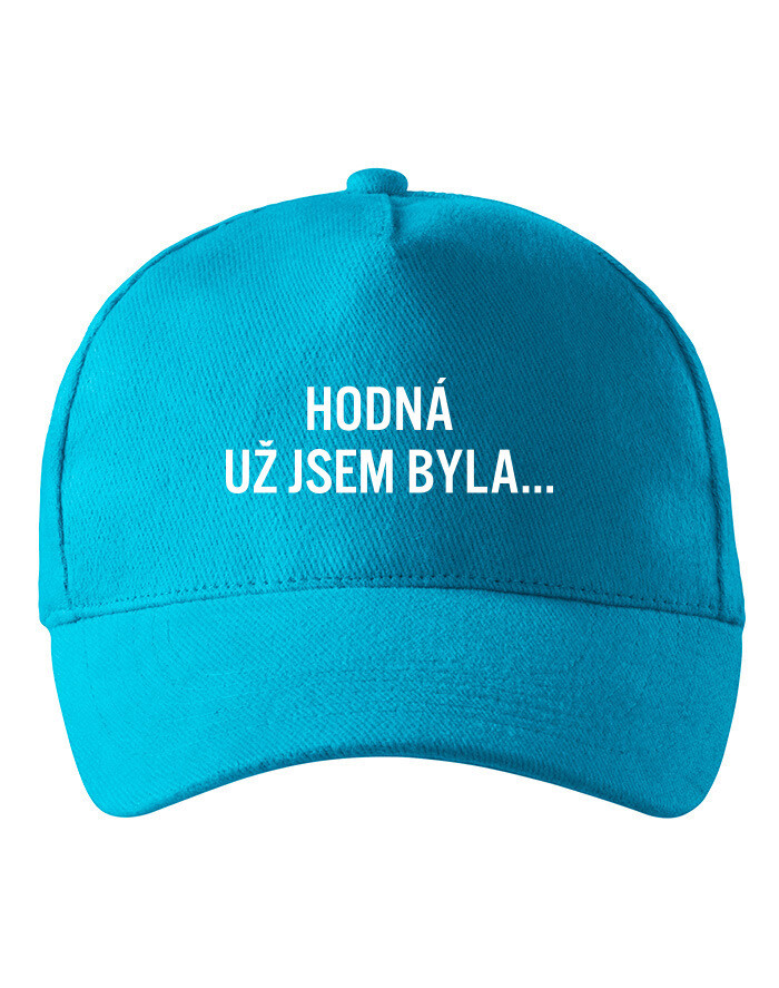 Kšiltovka Hodná už jsem byla – unisex styl s postojem |