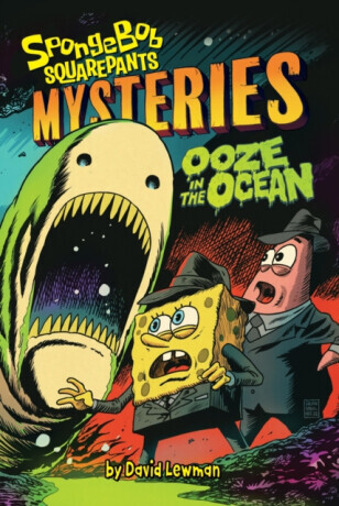 Ooze in the Ocean (SpongeBob SquarePants Mysteries #2) - David Lewman