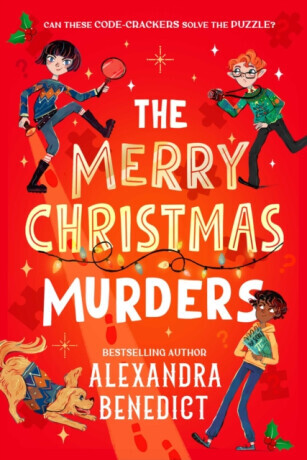The Merry Christmas Murders - Benedict Alexandra
