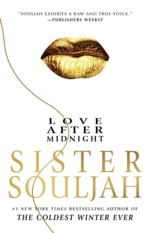 Love After Midnight - Sister Souljah
