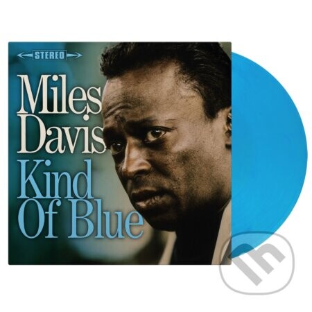 Miles Davis: Kind Of Blue LP - Miles Davis, Miles Davis