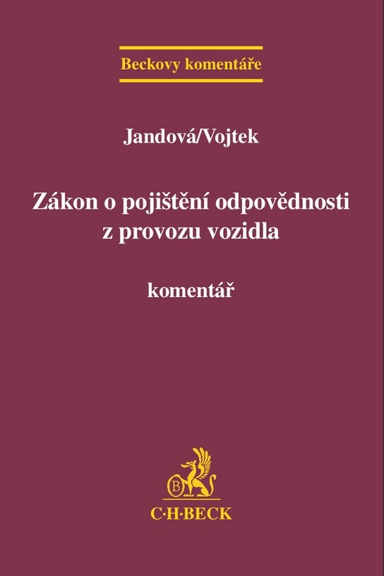 Zákon o pojištění odpovědnosti z provozu vozidla. Komentář