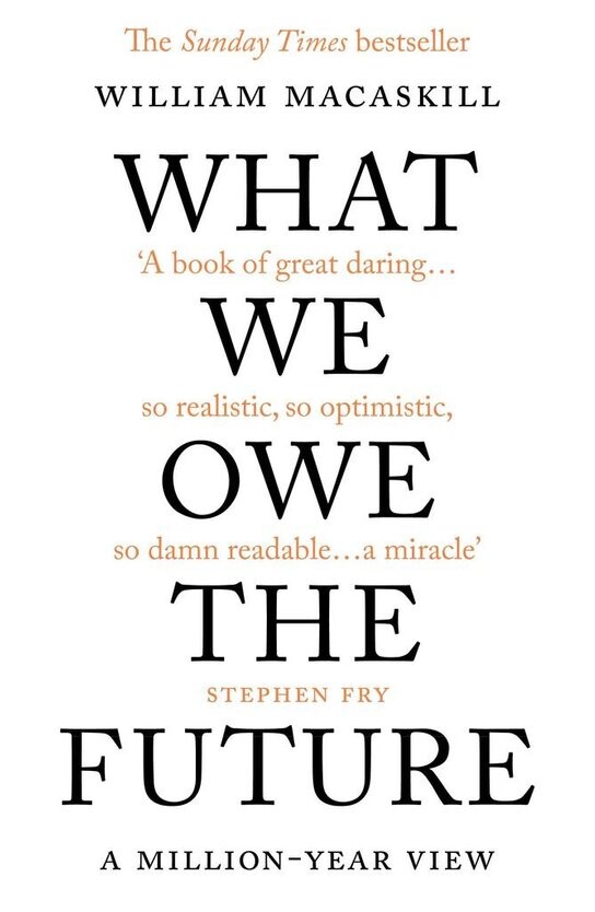 What We Owe The Future